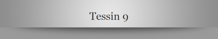 Tessin 9